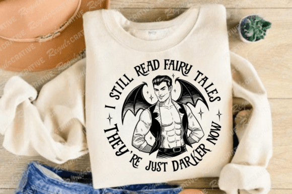 I Still Read Fairy Tales They SVG Review