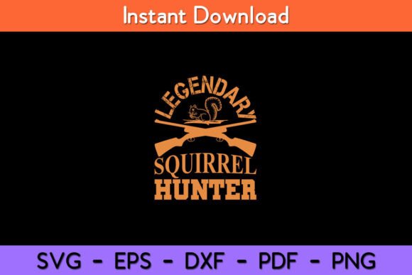 Legendary Squirrel Hunter Hunting Funny