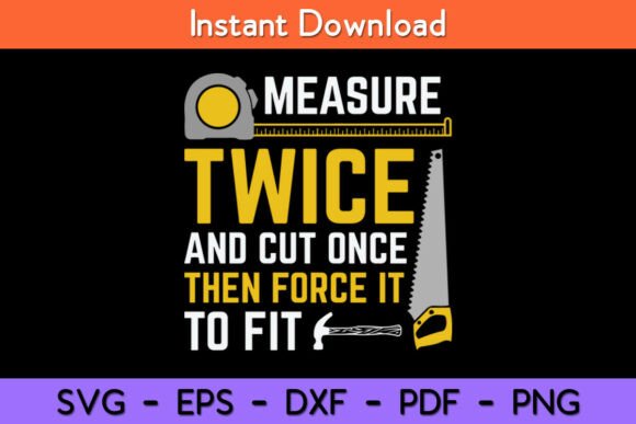 Measure Twice and Cut Once - Funny: A Designer’s Honest Take