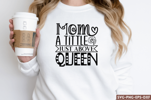 Mom a Tittle Just Above the Queen SVG: A Designer’s Honest Review for Real-World Embroidery Use