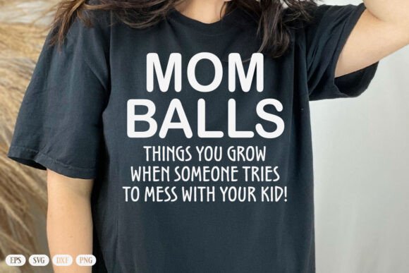 Mom Balls SVG: A Designer’s Honest Take on This Funny Mom Gift Design