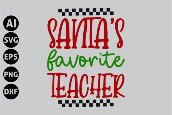 Santa's Favorite Teacher SVG: A Designer’s Honest Review