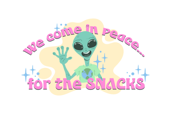 We Come in Peace for the Snacks SVG Review