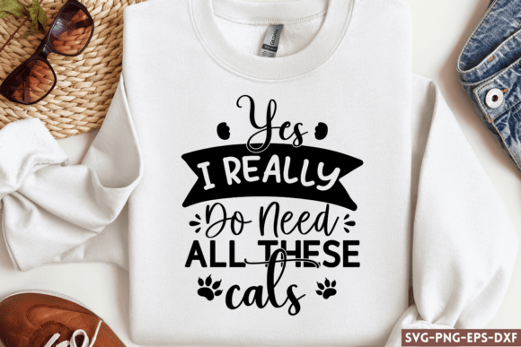 Yes I Really Do Need All These Cats SVG Review